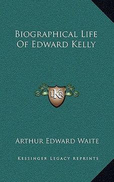 portada biographical life of edward kelly