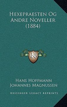 portada Hexepraesten Og Andre Noveller (1884) (en Danés)