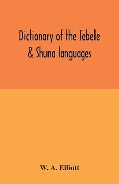 portada Dictionary of the Tebele & Shuna languages, with illustrative sentences and some grammatical notes