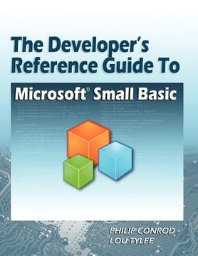 portada the developer's reference guide to microsoft small basic (en Inglés)