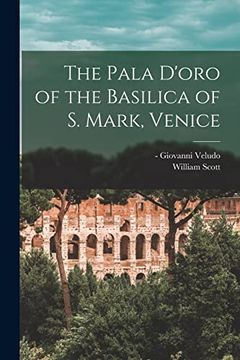 portada The Pala D'oro of the Basilica of s. Mark, Venice (in English)