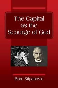 portada The Capital as the Scourge of God (en Inglés)
