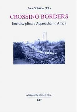 portada Crossing Borders v 23 Interdisciplinary Approaches to Africa