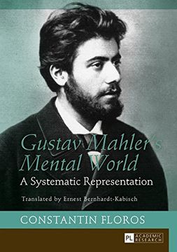 portada Gustav Mahler's Mental World: A Systematic Representation - Translated by Ernest Bernhardt-Kabisch