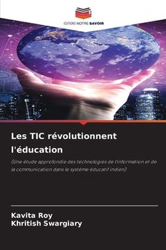 portada Les TIC révolutionnent l'éducation (en Francés)