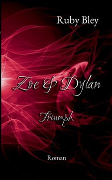portada Zoe und Dylan: Triumph (German Edition) [Soft Cover ] (in German)
