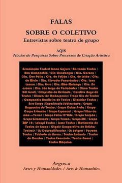 portada Falas Sobre o Coletivo Entrevistas Sobre Teatro de Grupo (in Portuguese)