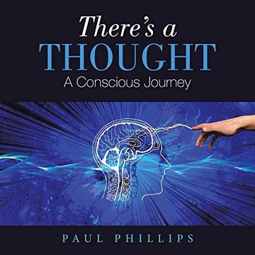 portada There'S a Thought: A Conscious Journey (en Inglés)