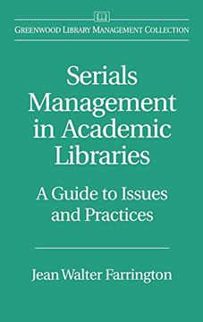 portada Serials Management in Academic Libraries: A Guide to Issues and Practices (en Inglés)