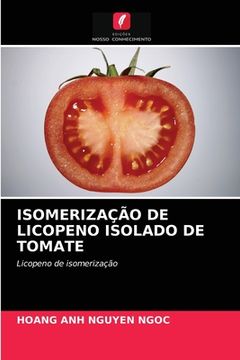 portada Isomerização de Licopeno Isolado de Tomate (in Portuguese)