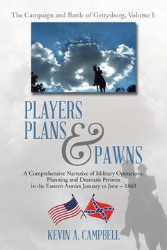 portada Players Plans & Pawns: A Comprehensive Narrative of Military Operations, Planning and Dramatis Persona in the Eastern Armies January to June (in English)
