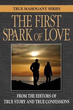 portada The First Spark Of Love (en Inglés)