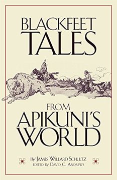 portada Blackfeet Tales From Apikuni's World (in English)