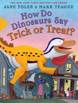 portada How Do Dinosaurs Say Trick or Treat? (en Inglés)