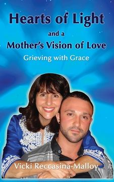 portada Hearts of Light and a Mother's Vision of Love (in English)