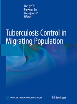 Tuberculosis Control in Migrating Population (en Inglés)