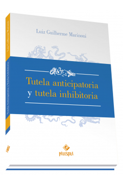 portada Tutela Anticipatoria y Tutela Inhibitoria (in Spanish)