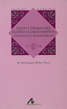 portada Temas y Tramas del Teatro Clasico Espanol: Convivencia y Trascendencia