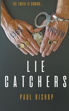 portada Lie Catchers: A Pagan & Randall Inquisition (in English)