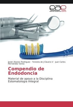 portada Compendio de Endodoncia: Material de apoyo a la Disciplina Estomatologia Integral (Spanish Edition)