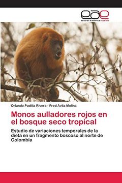 portada Monos Aulladores Rojos en el Bosque Seco Tropical