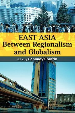 portada east asia: between regionalism and globalism