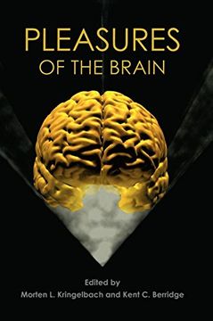 portada Pleasures of the Brain (Series in Affective Science) (en Inglés)