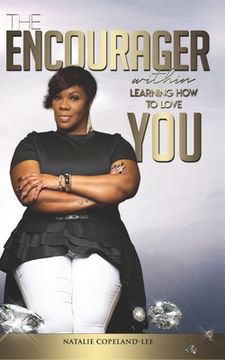 portada The Encourager Within: Learning How to Love You