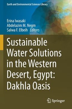 portada Sustainable Water Solutions in the Western Desert, Egypt: Dakhla Oasis (en Inglés)