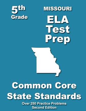 portada Missouri 5th Grade ELA Test Prep: Common Core Learning Standards (in English)