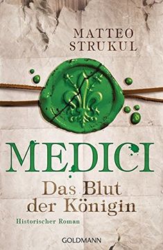 portada Medici - die Macht Einer Königin: Historischer Roman. Die Medici-Reihe 3 (en Alemán)
