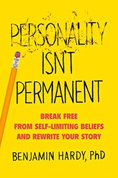 portada Personality Isn't Permanent: Break Free From Self-Limiting Beliefs and Rewrite Your Story (en Inglés)