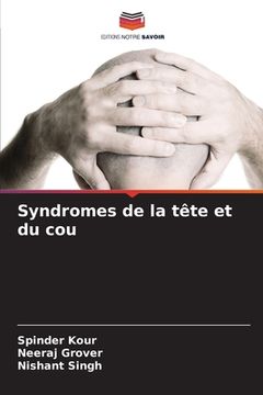 portada Syndromes de la tête et du cou (in French)