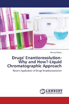portada Drugs' Enantioresolution-Why and How?-Liquid Chromatographic Approach