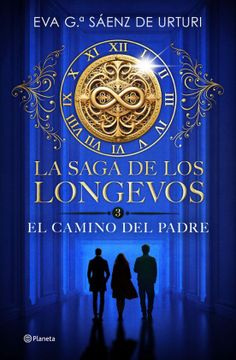 portada La Saga de los Longevos 3. El Camino del Padre