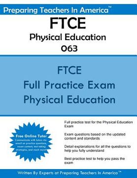 portada FTCE Physical Education K-12 063: Florida Teacher Certification Examinations Physical Education (en Inglés)