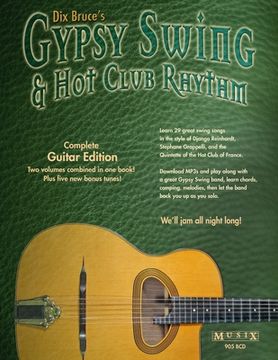Gypsy Swing & Hot Club Rhythm Complete: Guitar Edition (en Inglés)