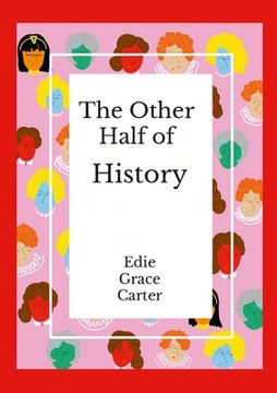portada The Other Half of History (in English)