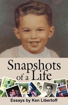 portada Snapshots of a Life: Essays (in English)