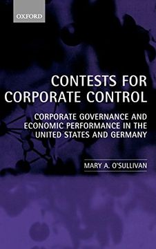 portada Contests for Corporate Control: Corporate Governance and Economic Performance in the United States and Germany (en Inglés)