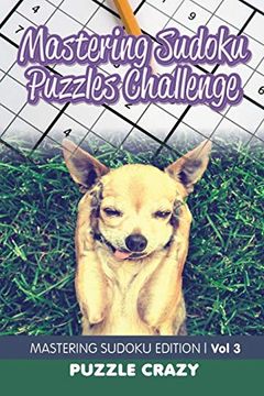 portada Mastering Sudoku Puzzles Challenge vol 3: Mastering Sudoku Edition (en Inglés)