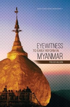 portada Eyewitness to Early Reform in Myanmar (in English)