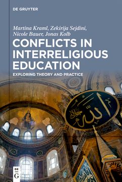 portada Conflicts in Interreligious Education: Exploring Theory and Practice (en Inglés)