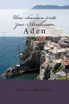 portada Une chanson ecrite par Arrahman: Aden (in French)