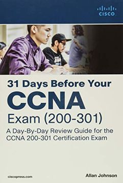 portada 31 Days Before Your Ccna Exam: A Day-By-Day Review Guide for the Ccna 200-301 Certification Exam (in English)