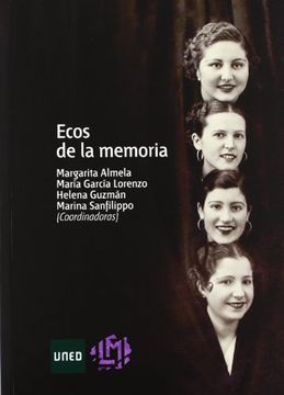 portada Ecos de la Memoria (Arte y Humanidades de Literatura y Mujer Siglos xx y Xxi) (in Spanish)
