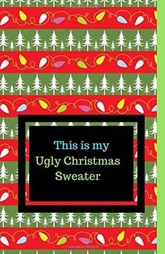 portada This is my Ugly Christmas Sweater (#Uglysweater) (en Inglés)