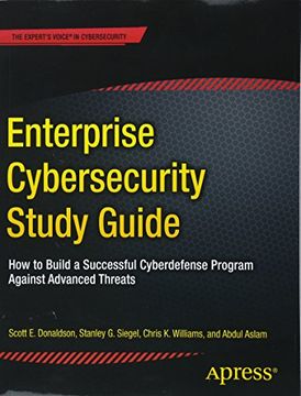 portada Enterprise Cybersecurity Study Guide: How to Build a Successful Cyberdefense Program Against Advanced Threats (in English)