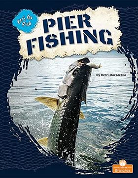 portada Pier Fishing (Let’S go Fish) (en Inglés)