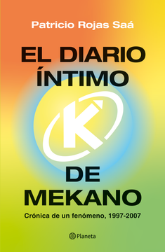 portada El diario íntimo de Mekano: Crónica de un fenómeno, 1997-2007